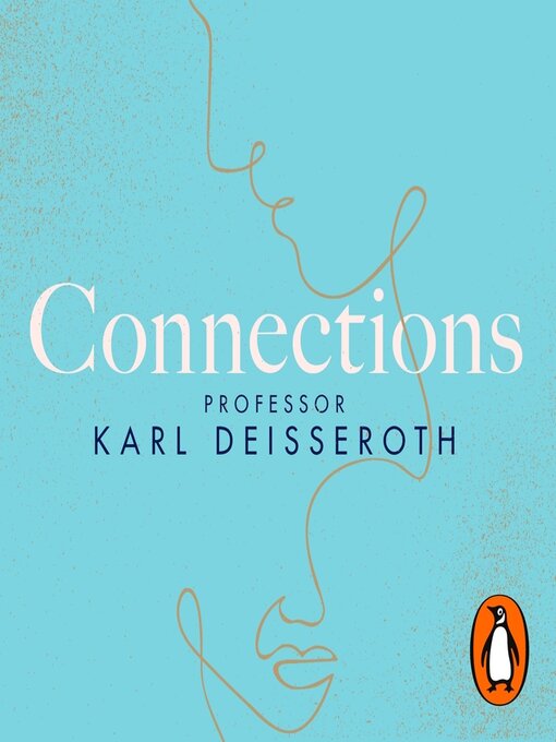 Title details for Connections by Karl Deisseroth - Available